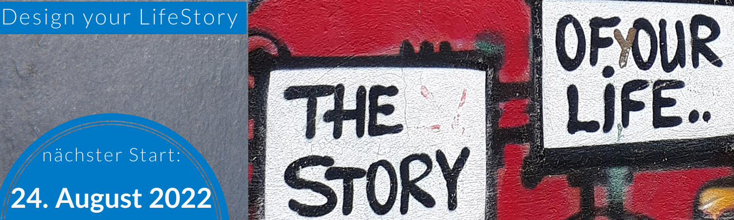 Design your LifeStory - Damit dein Leben sich wieder saftig anfühlt - Design your LifeStory mit StoryCoach Katrin Klemm in Hamburg - Klarheit und Fokus für dein Leben